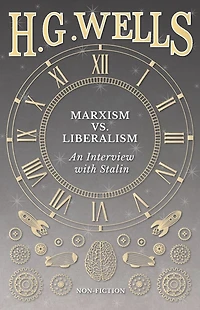 Marxism vs. Liberalism - An Interview