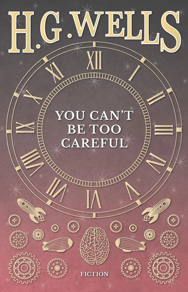 You Can't Be Too Careful