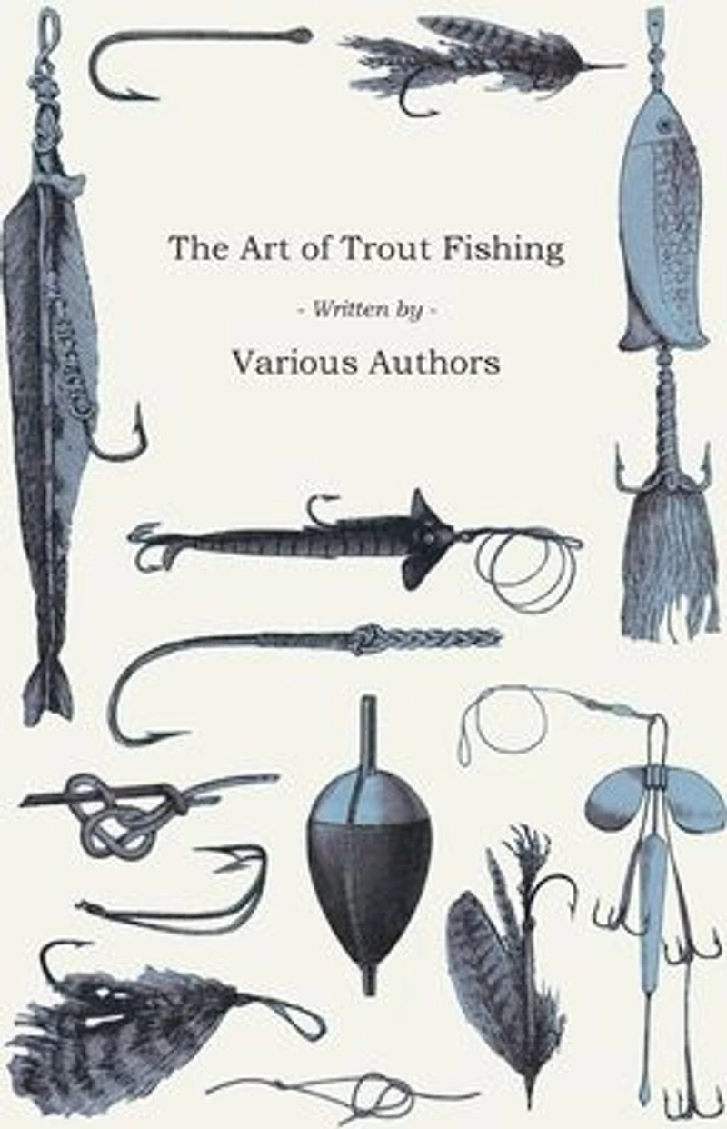 The Art of Trout Fishing