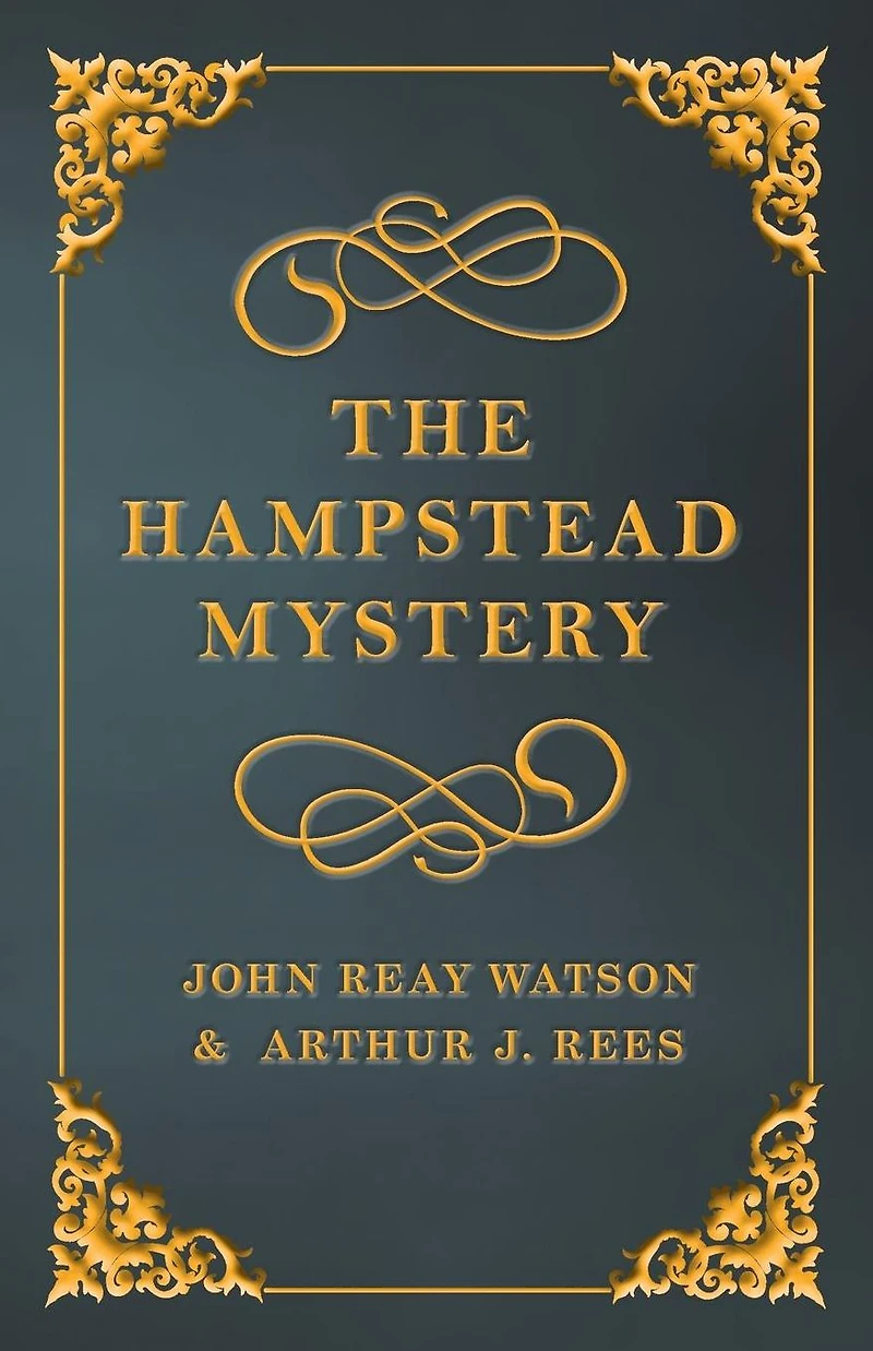 The Hampstead Mystery