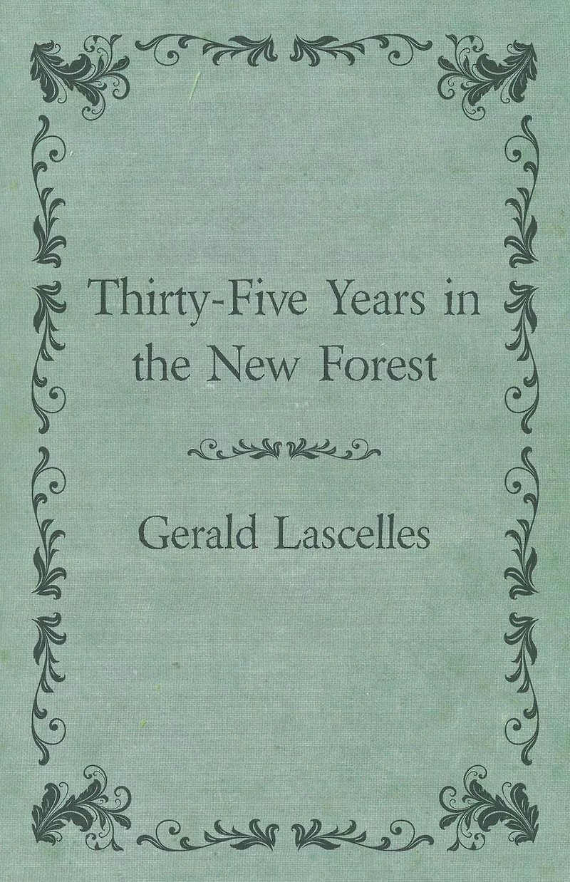 Thirty-Five Years the New Forest
