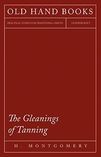 The Gleanings of Tanning