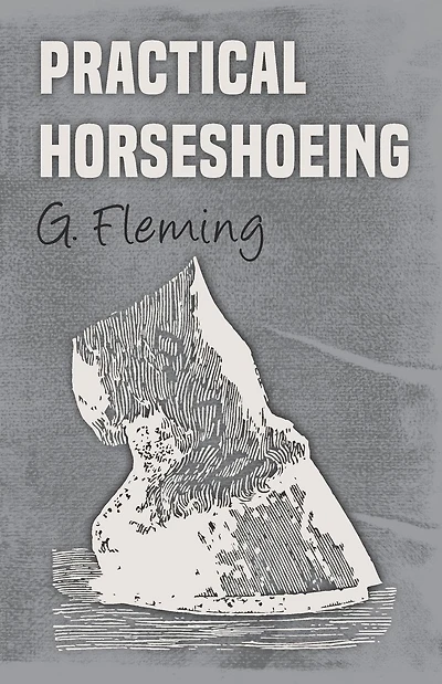 Practical Horseshoeing