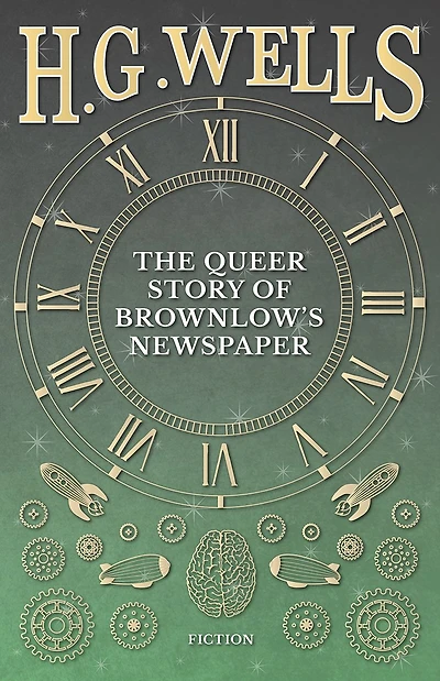 The Queer Story of Brownlow's Newspaper