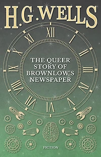 The Queer Story of Brownlow's Newspaper