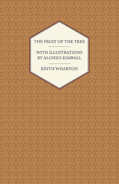 the Fruit of Tree - With Illustrations by Alonzo Kimball