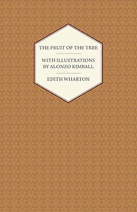 the Fruit of Tree - With Illustrations by Alonzo Kimball