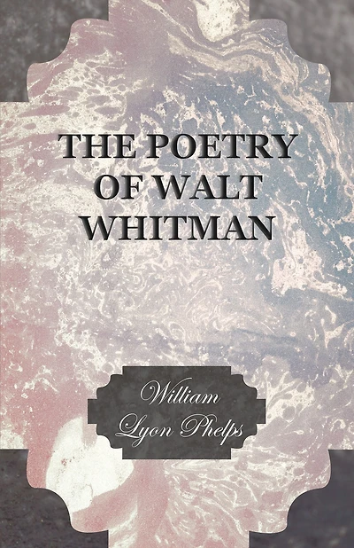 The Poetry of Walt Whitman