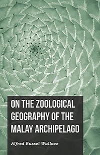On the Zoological Geography of Malay Archipelago