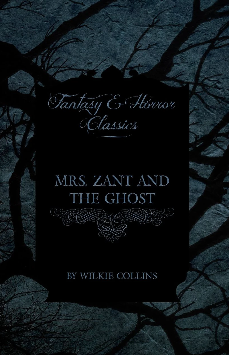 Mrs. Zant and the Ghost