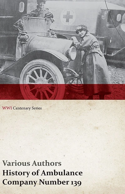 History of Ambulance Company Number 139