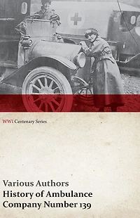 History of Ambulance Company Number 139