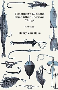 Fisherman's Luck and Some Other Uncertain Things