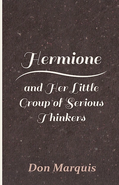 Hermione and Her Little Group of Serious Thinkers