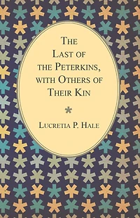 the Last of Peterkins, with Others Their Kin