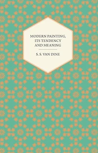 Modern Painting, Its Tendency and Meaning