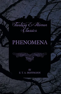 Phenomena (Fantasy and Horror Classics)