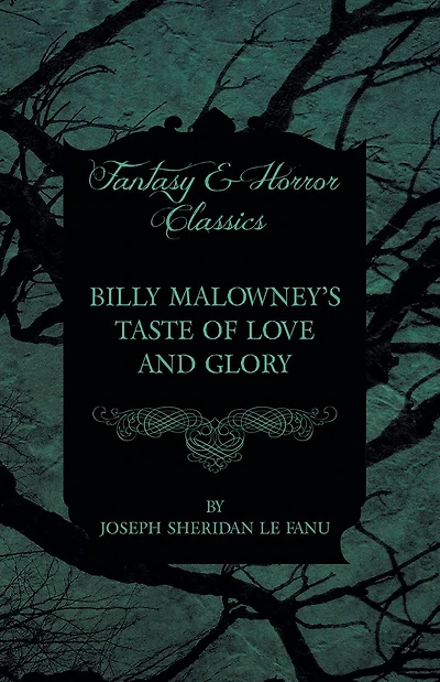 Billy Malowney's Taste of Love and Glory