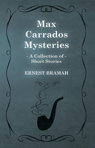 Max Carrados Mysteries