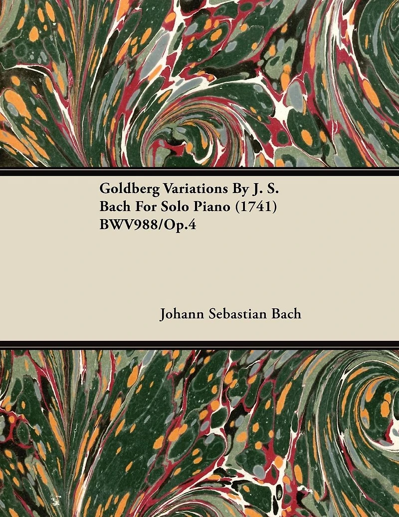 Goldberg Variations by J. S. Bach for Solo Piano (1741) Bwv988/Op.4