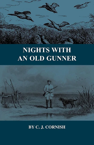 Nights With an Old Gunner and Other Studies of Wild Life