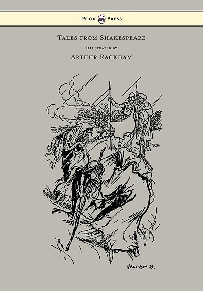 Tales from Shakespeare - Illustrated by Arthur Rackham