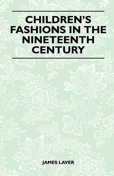 Children's Fashions in the Nineteenth Century