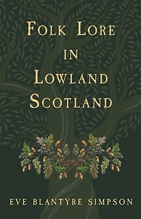 Folk Lore Lowland Scotland