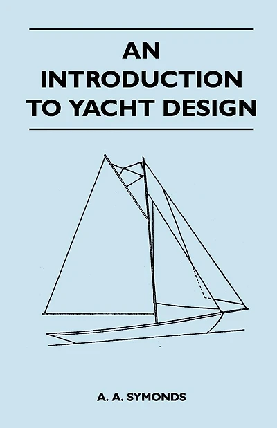 An Introduction to Yacht Design