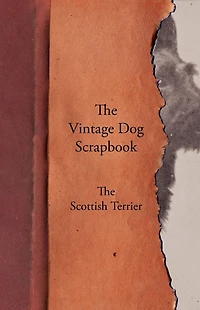 The Vintage Dog Scrapbook - Scottish Terrier