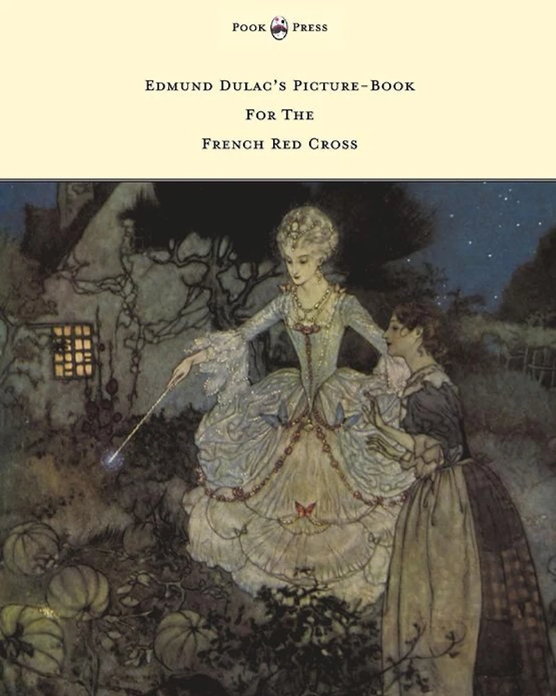 Edmund Dulac's Picture-Book for the French Red Cross