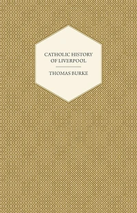Catholic History of Liverpool