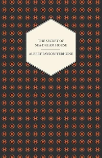 The Secret of Sea-Dream House - A Novel