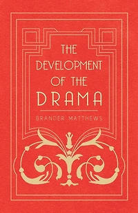 the Development of Drama