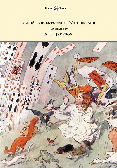 Alice's Adventures Wonderland - Illustrated by T. H. Robinson & C. Pears