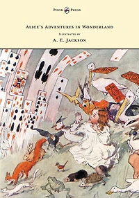 Alice's Adventures Wonderland - Illustrated by T. H. Robinson & C. Pears