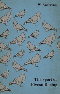The Sport of Pigeon Racing