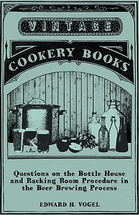 Questions on the Bottle House and Racking Room Procedure in the Beer Brewing Process