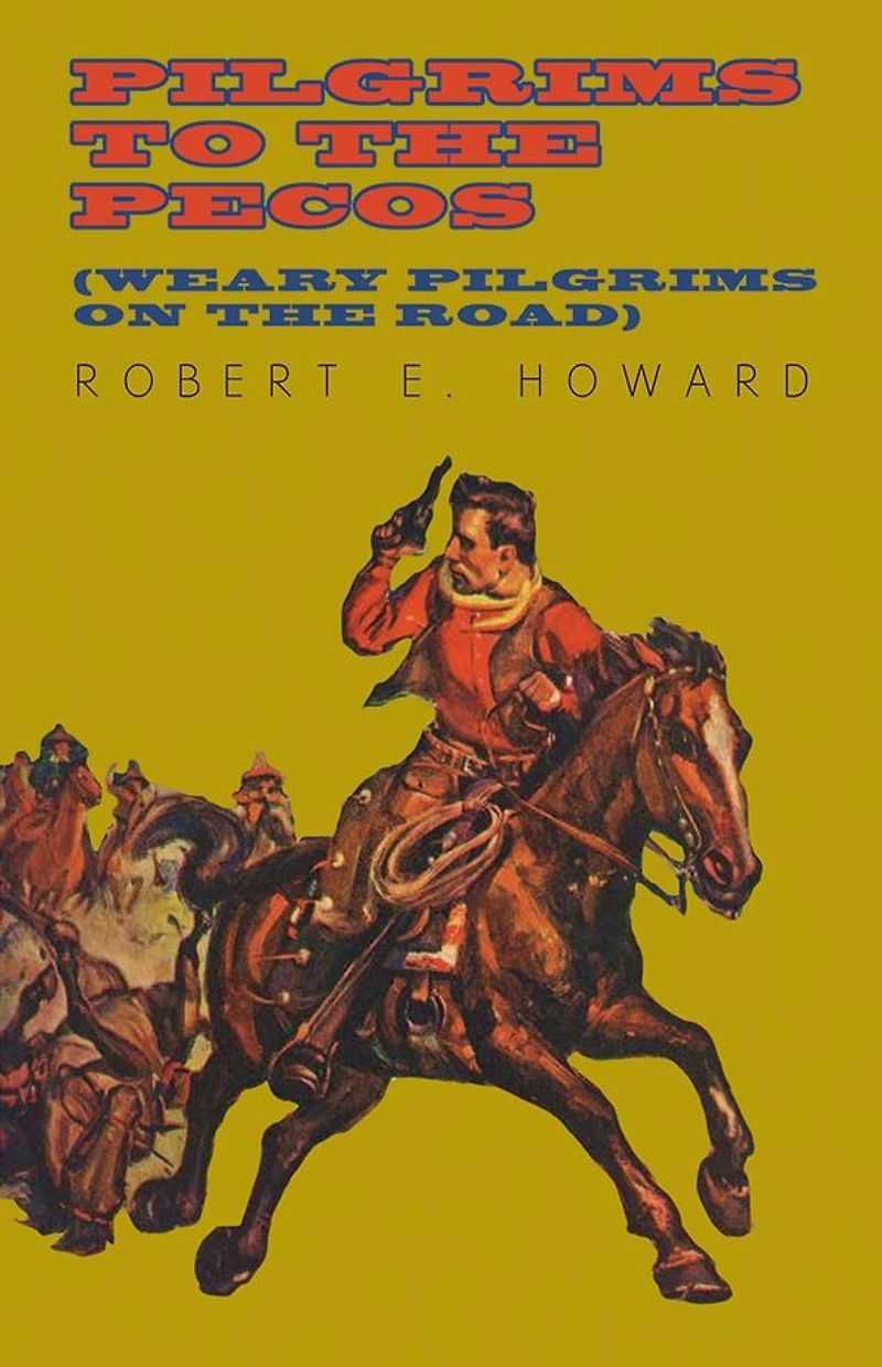 Pilgrims to the Pecos