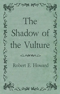 the Shadow of Vulture