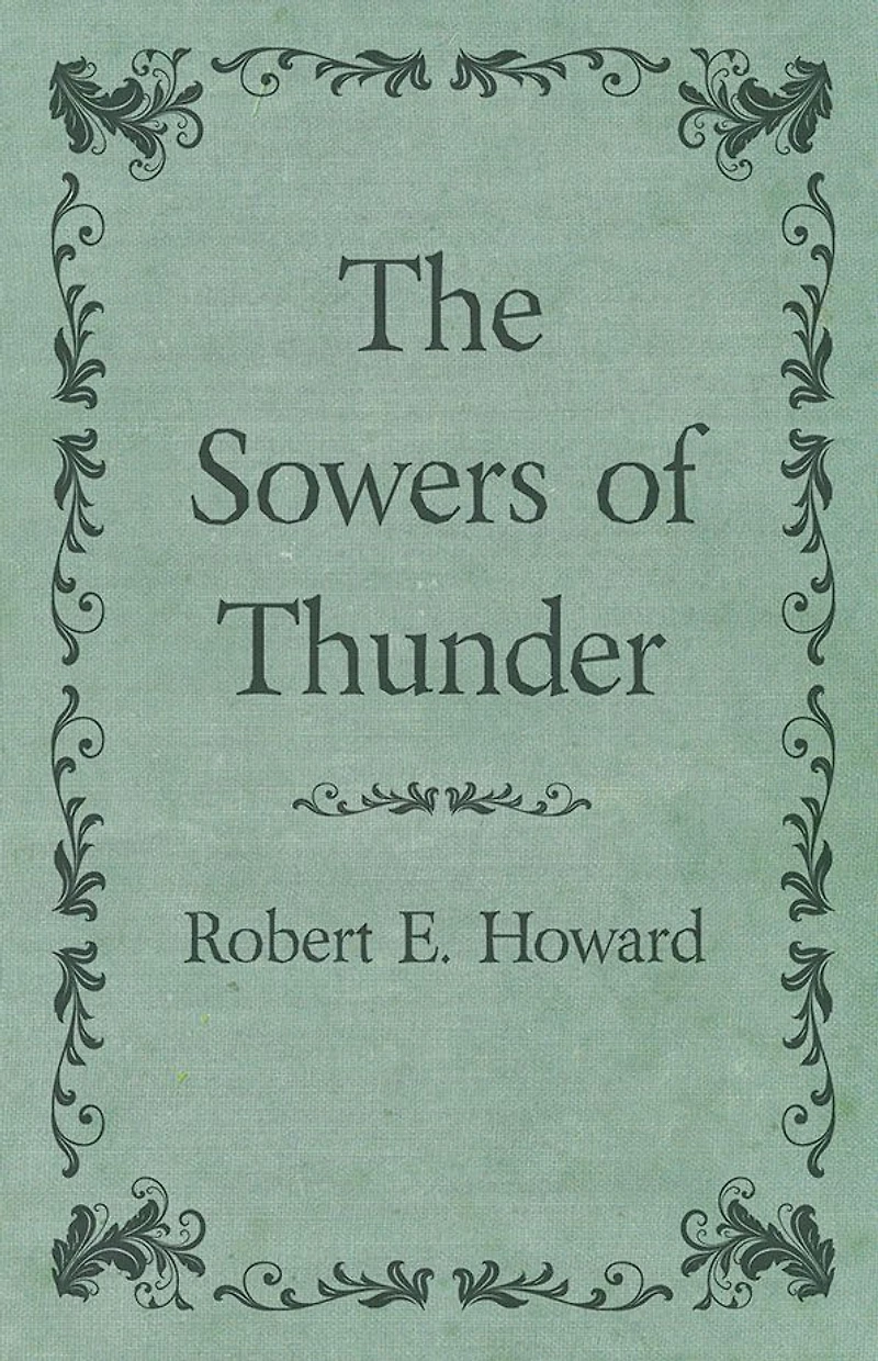 The Sowers of Thunder