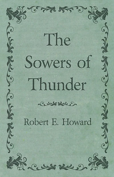 The Sowers of Thunder
