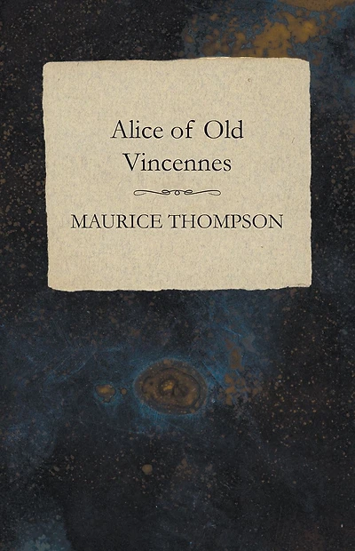 Alice Of Old Vincennes