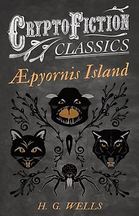 Â¿pyornis Island (Cryptofiction Classics - Weird Tales of Strange Creatures)