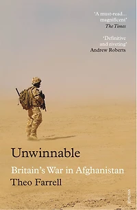 Unwinnable: Britain's War Afghanistan, 2001-2014
