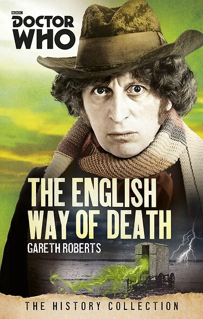 Doctor Who: The English Way of Death: History Collection