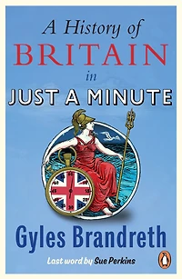 a History of Britain Just Minute