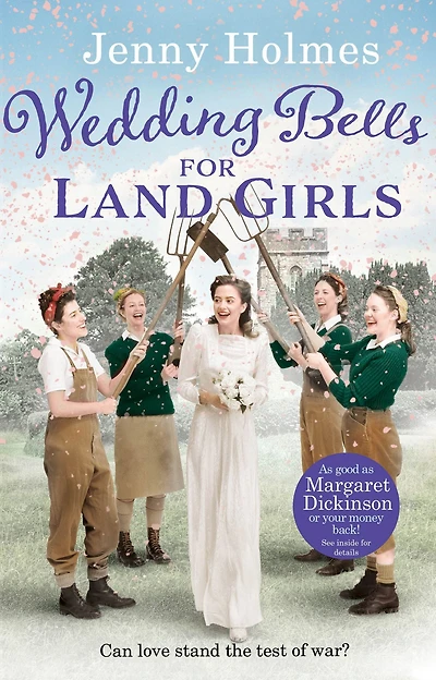 Wedding Bells for Land Girls: A heartwarming WW1 story, perfect for fans of historical romance books