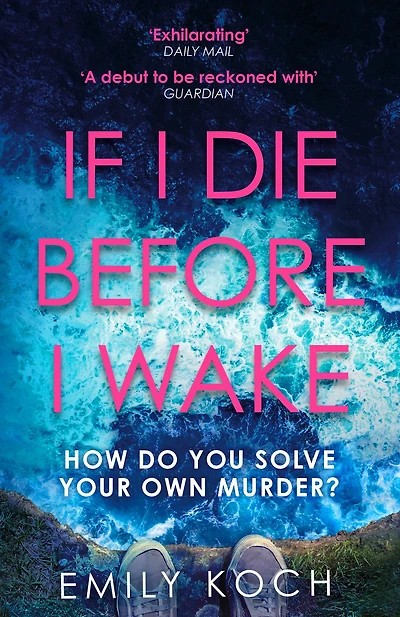 If I Die Before Wake: The unforgettable psychological thriller