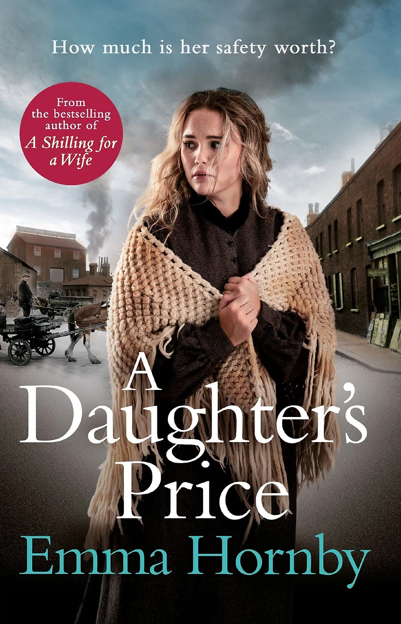 a Daughter's Price: gritty and gripping saga romance from the bestselling author of Shilling for Wife